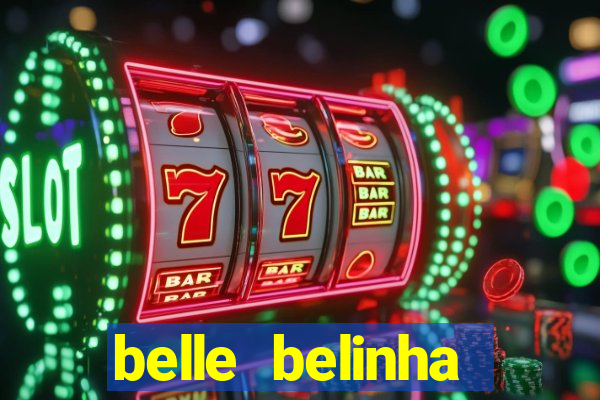 belle belinha privacy vazou